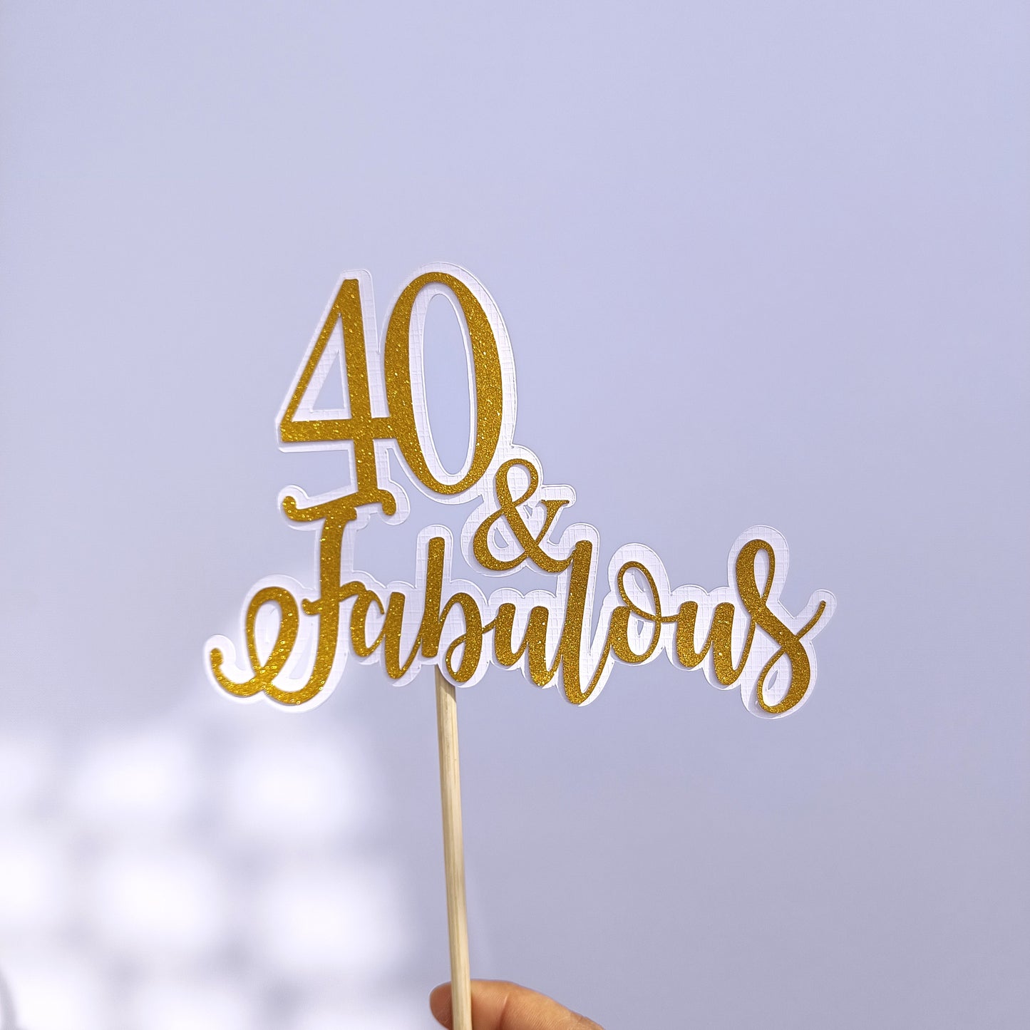 40 and Fabulous Cake Topper - Birthday Celebration Decoration