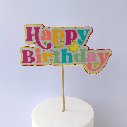 Happy Birthday Cake Topper - Handcrafted Party Decoration